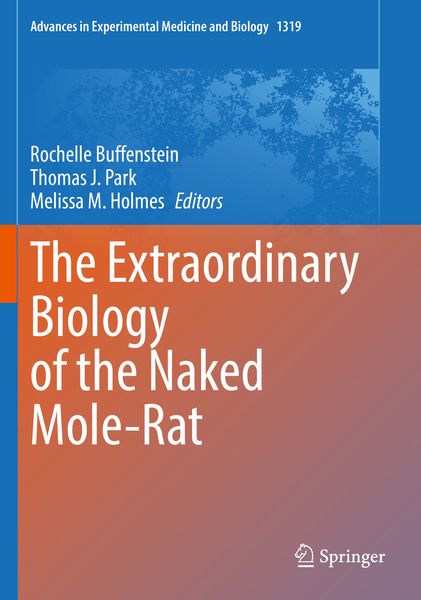 Produktbild: The Extraordinary Biology of the Naked Mole-Rat