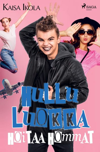 Produktbild: Hullu luokka hoitaa hommat