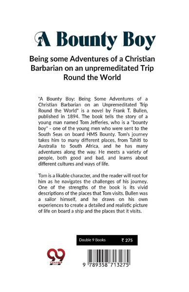 Produktbild: A Bounty Boy Being Some Adventures Of A Christian Barbarian On An Unpremeditated Trip Round The World