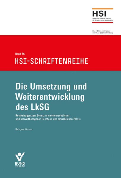 Die Umsetzung und Weiterentwicklung des LkSG, Paperback von Reingard Zimmer, Bund-Verlag GmbH, 978-3-7663-7582-7
