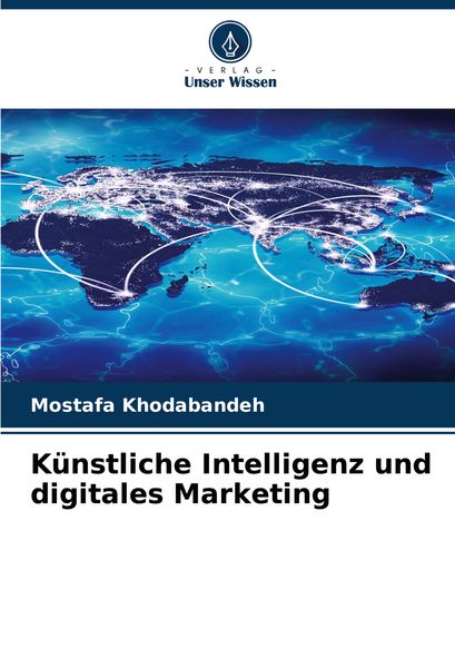 Produktbild: K&uuml;nstliche Intelligenz und digitales Marketing