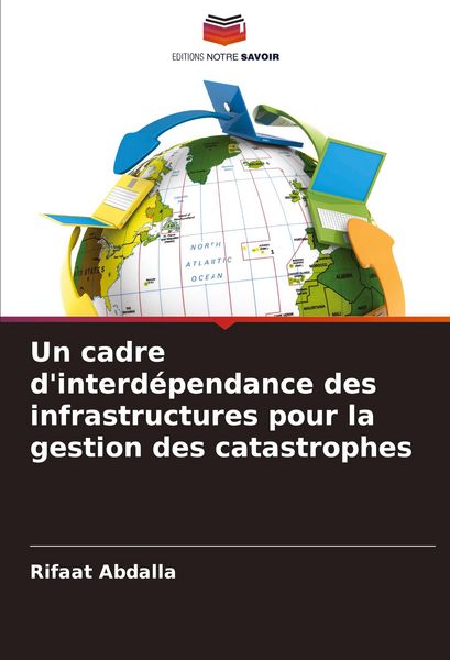 Produktbild: Un cadre d'interd&eacute;pendance des infrastructures pour la gestion des catastrophes