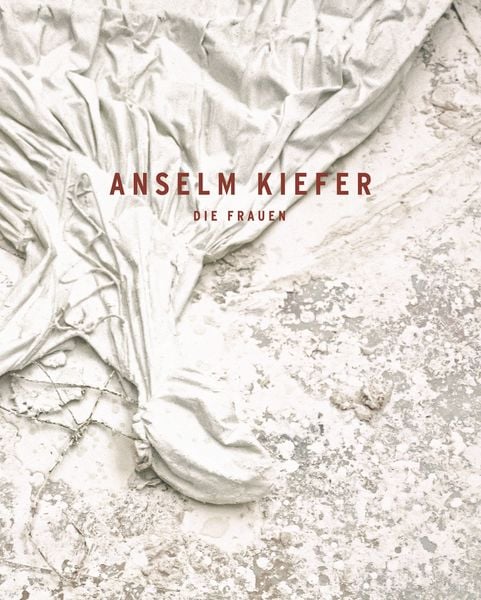 Anselm Kiefer, Gebundene Ausgabe von Petra Giloy-Hirtz, Prestel, 9783791377858