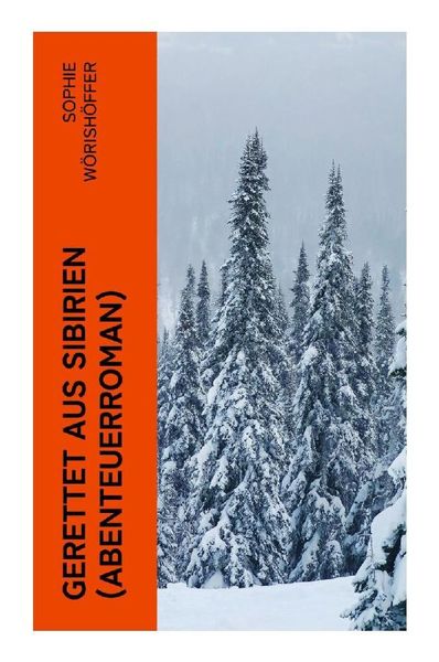 Produktbild: Gerettet aus Sibirien (Abenteuerroman)