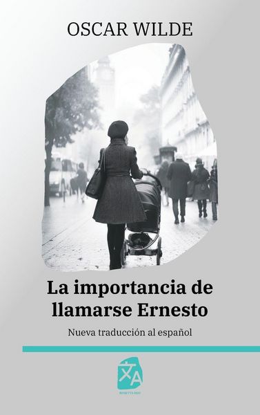 Produktbild: La importancia de llamarse Ernesto