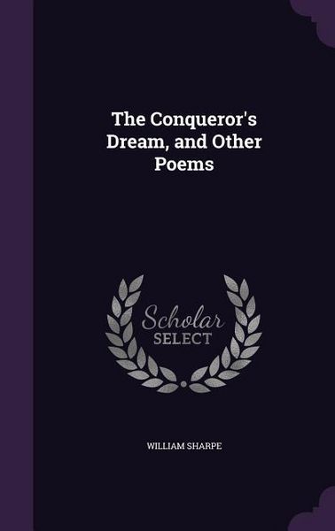 Produktbild: The Conqueror's Dream, and Other Poems