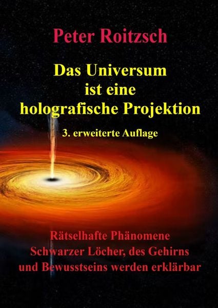 Produktbild: Das Universum ist eine holografische Projektion 3. erweiterte Auflage