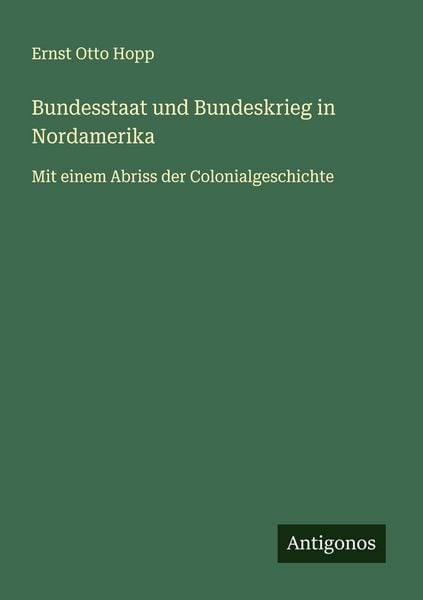 Produktbild: Bundesstaat und Bundeskrieg in Nordamerika