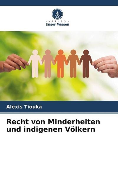 Produktbild: Tiouka, A: Recht von Minderheiten und indigenen V&ouml;lkern