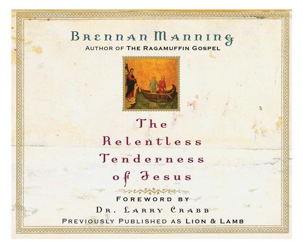 Produktbild: The Relentless Tenderness of Jesus