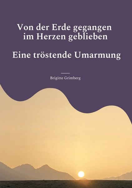 Produktbild: Von der Erde gegangen - im Herzen geblieben
