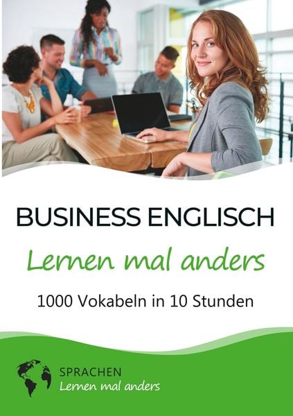 Produktbild: Business Englisch lernen mal anders - 1000 Vokabeln in 10 Stunden