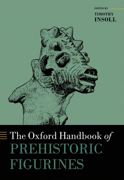 Produktbild: The Oxford Handbook of Prehistoric Figurines