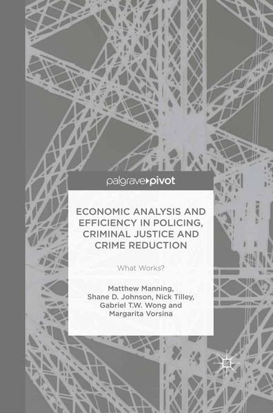 Produktbild: Economic Analysis and Efficiency in Policing, Criminal Justice and Crime Reduction