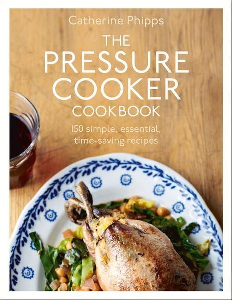Produktbild: The Pressure Cooker Cookbook