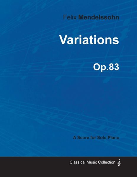 Produktbild: Variations Op.83 - For Solo Piano (1841)