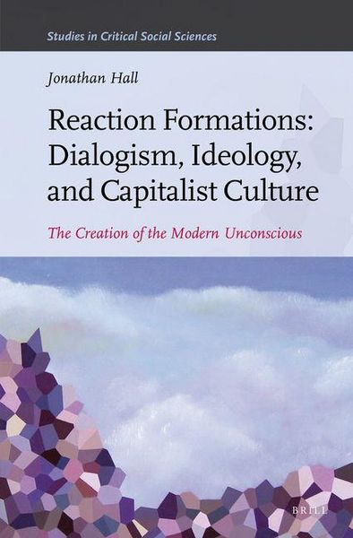 Produktbild: Reaction Formations: Dialogism, Ideology, and Capitalist Culture