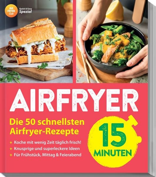 Produktbild: AIR FRYER Quick & Easy &ndash; 15 Minuten