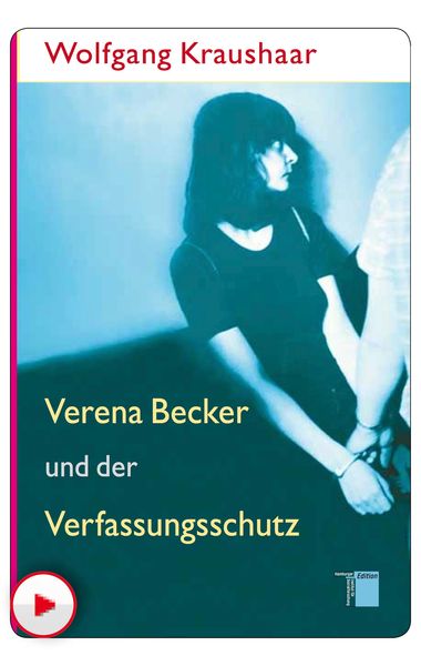 Produktbild: Verena Becker und der Verfassungsschutz