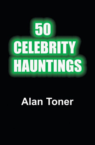 Produktbild: 50 Celebrity Hauntings