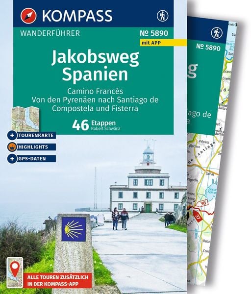 Produktbild: KOMPASS Wanderf&uuml;hrer Jakobsweg Spanien, Camino Franc&eacute;s. Von den Pyren&auml;en nach Santiago de Compostela und Fisterra, 46 Etappen mit Extra-Tourenkarte