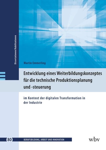Produktbild: Entwicklung eines Weiterbildungskonzeptes f&uuml;r die technische Produktionsplanung und -steuerung