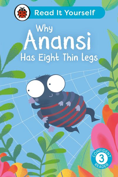 Produktbild: Why Anansi Has Eight Thin Legs : Read It Yourself - Level 3 Confident Reader