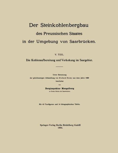 Produktbild: Der Steinkohlenbergbau des Preussischen Staates in der Umgebung von Saarbr&uuml;cken
