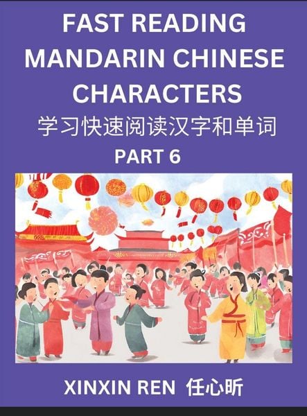 Produktbild: Reading Simplified Chinese Characters for Kids (Part 6) - Learn to Recognize Simplified Mandarin Chinese Characters by Solving Characters Activities, HSK All Levels, Suitable for Young, Adults, Teens, Easy lessons to Fast Learn Mandarin Chinese Language,