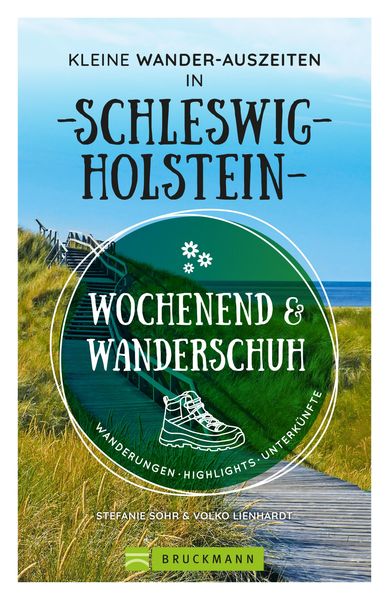 Produktbild: Wochenend und Wanderschuh - Kleine Wander-Auszeiten in Schleswig-Holstein