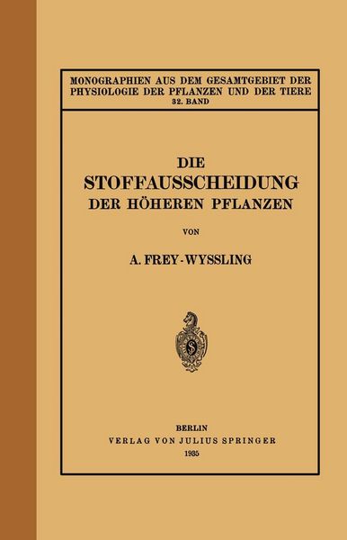 Produktbild: Die Stoffausscheidung Der H&ouml;heren Pflanzen