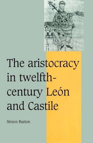 Produktbild: The Aristocracy in Twelfth-Century Le N and Castile
