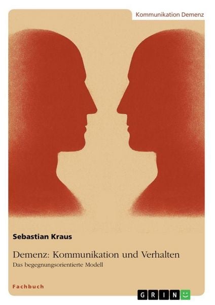 Produktbild: Demenz: Kommunikation und Verhalten