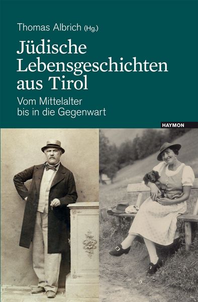 Produktbild: J&uuml;dische Lebensgeschichten aus Tirol