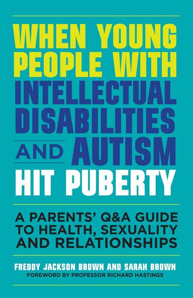 Produktbild: When Young People with Intellectual Disabilities and Autism Hit Puberty