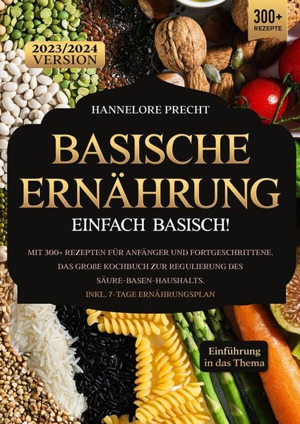Produktbild: Basische Ern&auml;hrung &ndash; Einfach Basisch!