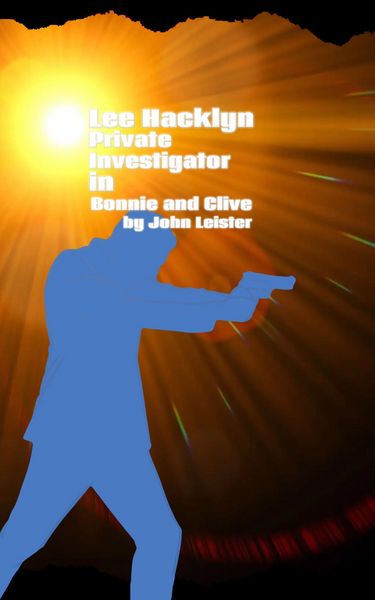 Produktbild: Lee Hacklyn Private Investigator in Bonnie and Clive