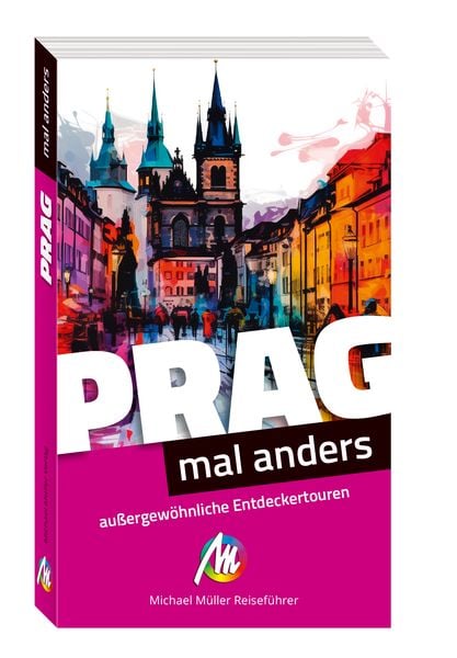 Produktbild: MICHAEL M&Uuml;LLER Reisef&uuml;hrer Prag &ndash; mal anders
