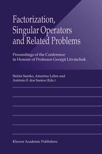 Produktbild: Factorization, Singular Operators and Related Problems