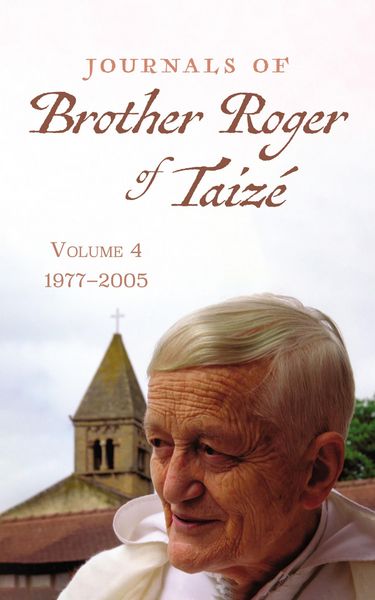 Produktbild: Journals of Brother Roger of Taiz&eacute;, Volume 4