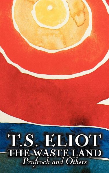 Produktbild: The Waste Land, Prufrock, and Others by T. S. Eliot, Poetry, Drama