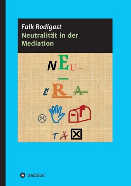 Produktbild: Neutralit&auml;t in der Mediation
