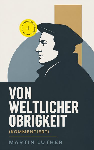 Produktbild: Von weltlicher Obrigkeit (Kommentiert)