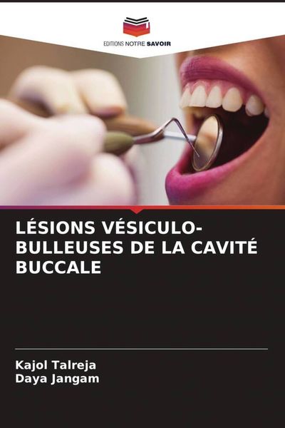 Produktbild: L&eacute;sions V&eacute;siculo-Bulleuses De La Cavit&eacute; Buccale