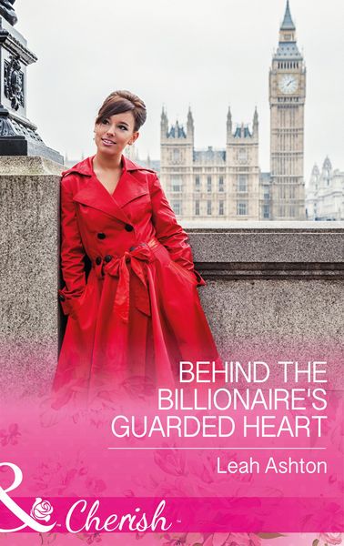 Produktbild: Behind The Billionaire's Guarded Heart