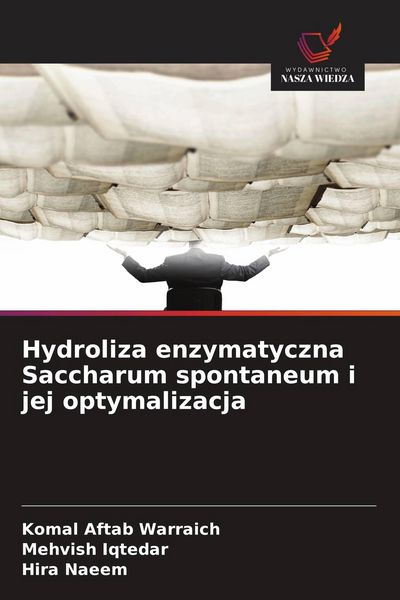 Produktbild: Hydroliza enzymatyczna Saccharum spontaneum i jej optymalizacja