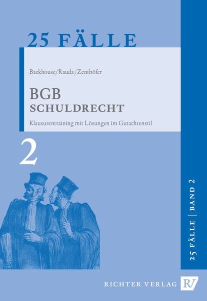 25 Fälle - Band 2 - BGB Schuldrecht, Taschenbuch von Christian Rauda,Jochen Zenthöfer, Richter, Hans-Peter, 978-3-935150-73-6
