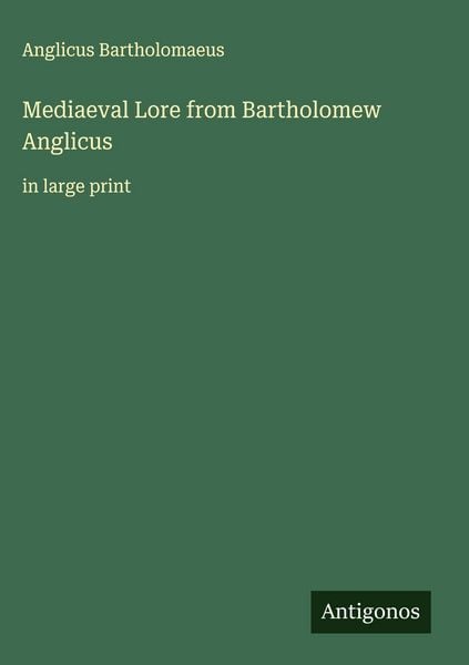 Produktbild: Mediaeval Lore from Bartholomew Anglicus
