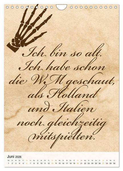 Produktbild: Ich mag Fu&szlig;ball&hellip; und vielleicht drei Leute. Spr&uuml;che und Weisheiten vom Spielfeldrand (Wandkalender 2026 DIN A4 hoch), CALVENDO Monatskalender