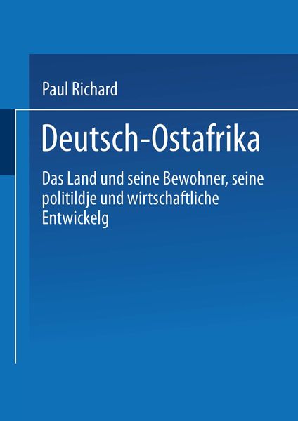 Deutsch-Ostafrika, Taschenbuch von Paul Reichard, Springer Berlin, 9783662337028